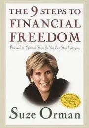 The. 9 Steps to Financial Freedom