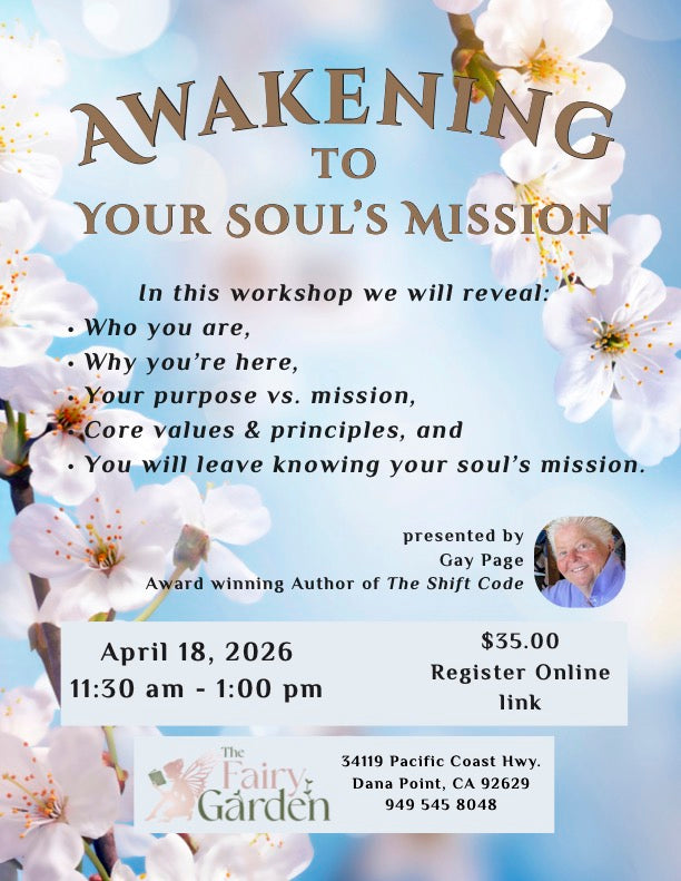 🌸 Awakening to Your Soul's Mission – Workshop with Gay Page | Saturday, 11:30 AM