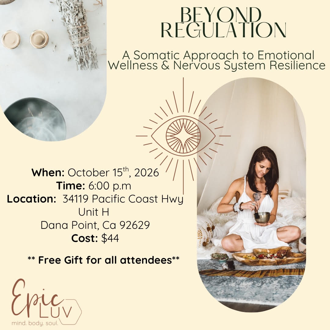 BEYOND REGULATION | A Somatic Approach to Emotional Wellness & Nervous System Resilience | Thursday, 6:00 PM