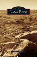 Dana Point:  Images of America