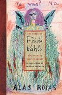 The Diary of Frida Kahlo:  An Intimate Self-Portrait