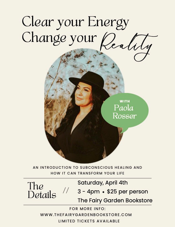 ✨ Clear Your Energy, Change Your Reality – Workshop with Paola Rosser | Saturday, 3:00 PM