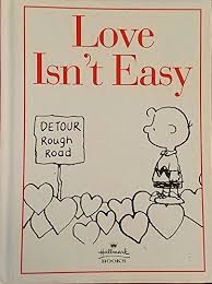 Love Isn't Easy Hallmark Peanuts Book - used