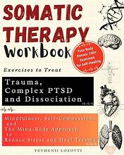 Somatic Therapy Workbook