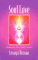 Soul Love:  Awakening Your Heart Centers