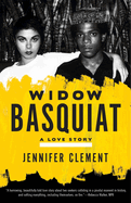 Widow Basquiat:   A Love Story