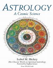 Astrology:  A Cosmic Science - used