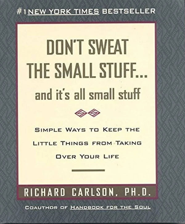Don't Sweat The Small Stuff-used
