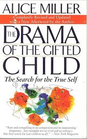 The Drama of the Gifted Child