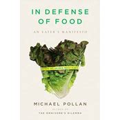In Defense of Food- used