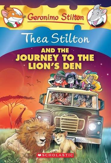 Thea Stilton and the Journey to the Lion's Den - used