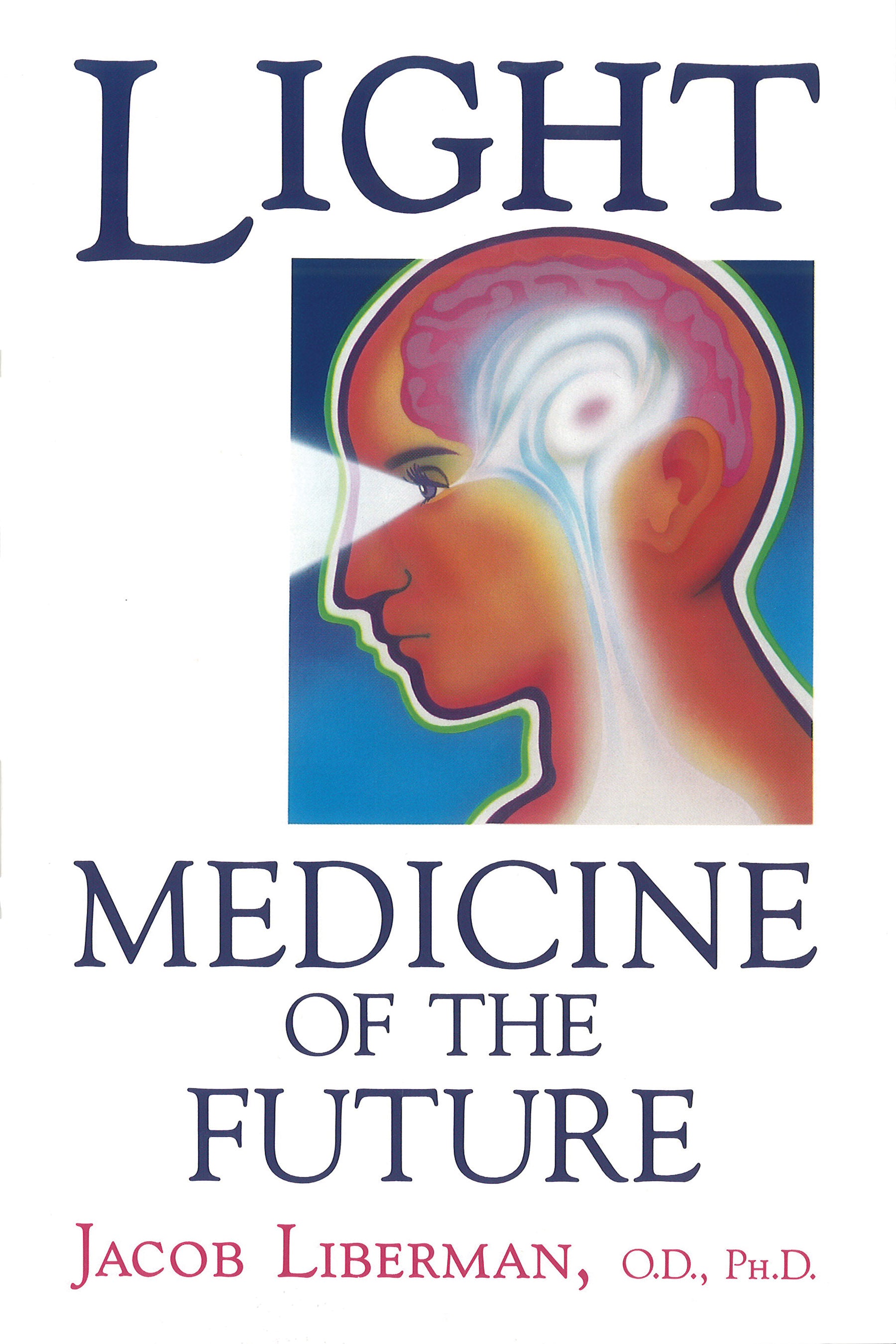 Light Medicine of the Future