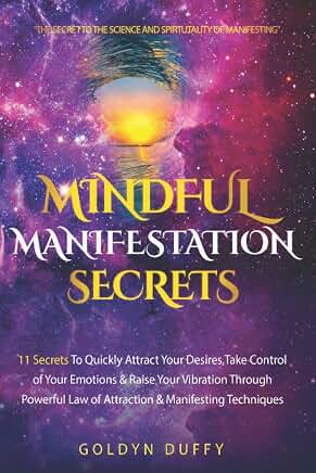 Mindful Manifestation Secrets