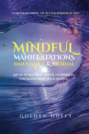 Mindful Manifestations Daily Guide and Journal