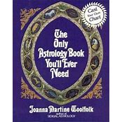 The Only Astrology Book You'll Ever Need - used