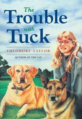The Trouble with Tuck - used