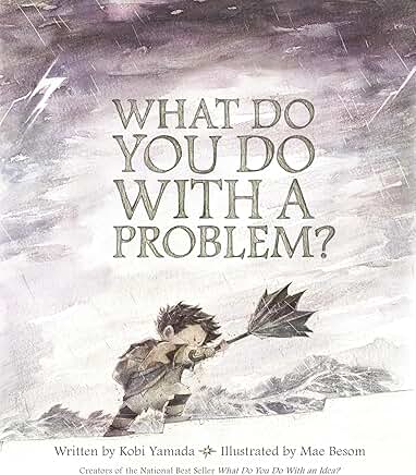 What do you do with a Problem?
